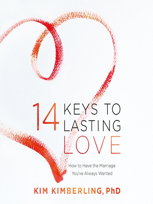 Title details for 14 Keys to Lasting Love by Kim Kimberling - Available